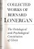 Crowe, Frederick E. (editor)  Lonergan, Bernard (author). - Collected Works of Bernard Lonergan: The ontological and psychological constitution of Christ.