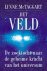 Lynne Mctaggart - Het Veld