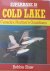 Shaw, Robbie. - Cold Lake : Canada's northern guardians.