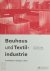 Bauhaus und Textilindustrie...