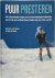 Hans van der Meulen , Wilco van Rooijen 235094 - Puur presteren geheel op eigen kracht naar de top van de Mount Everest : dagboek van een succesvolle expeditie