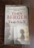 John Berger - From A to X / A Story in Letters
