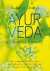 Ayurveda als moderne levens...