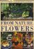 From Nature flowers with de...