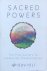 Davidji - Sacred Powers; the five secrets to awakening transformation