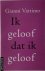 Ik geloof dat ik geloof