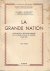 GODECHOT Jacques Prof. - La Grande Nation. L’expansion révolutionnaire de la France dans le monde 1789-1799, 2 tomes