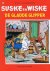De gladde Glipper / Suske e...