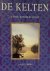 De Kelten - leven, mythes e...