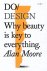 Do Design Why Beauty Is Key...