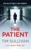 Tim Sullivan - A DS Cross Thriller-The Patient