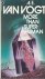 Vogt, Alfred E. van - More than Superhuman