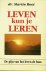Martin Boot - Leven kun je leren