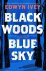 Eowyn Ivey - Black Woods, Blue Sky