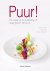 Puur! een nieuwe kijk op de...