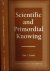 Scientific and Primordial K...
