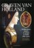 Boer, D.E.H. de; Cordfunke, E.H.P. - Graven van Holland / middeleeuwse vorsten in woord en beeld (880-1580).