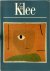 Paul Klee 1930-1940. L'ulti...