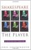Shakespeare the Player: A L...