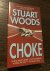 Woods, Stuart - Choke