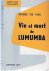 Vie et mort de Lumumba