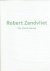 ZANDVLIET, Robert - Robert Zandvliet - The Varick Series - Monotypes. Essay by Vincent Katz. Poems by Elaine Equi and Vincent Katz - [Signed].