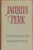 Perk, Jacques - Verzamelde gedichten, naar de handschriften uitgegeven door Garmt Stuiveling.