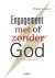 Engagement met of zonder Go...