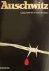 Auschwitz. Camp hitlérien d...