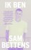 Sam Bettens - Ik ben