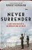 Robert Kershaw - Never Surrender