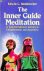 Steinbrecher, Edwin C. - The Inner Guide Meditation. A Primer for the 21st Century