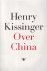 Kissinger, Henry - Over China