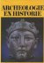 Es, W.A. van e.a. (redactie) - Archeologie en Historie. Opgedragen aan H. Brunsting bij zijn zeventigste verjaardag.