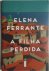 Elena Ferrante 82045 - A Filha Perdida
