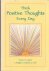 Wayant, Patricia (edited by) (ds1380) - Think Positive Thoughts Every Day. Poems to Inspire a Brighter Outlook on Life