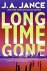 J. A. Jance - Long Time Gone