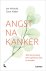 Angst na kanker Wat als je ...