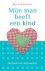 Pauline Schonewille - Mijn man heeft een kind