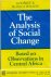 Godfrey  Monica Wilson - The analysis of social change: based on observations in Central Africa