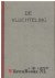 Liefde, J. de - De vluchteling  - Rode rug/Linnen rug/oud boek -