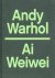 Delany, Max  Eric Shiner (eds.) - Andy Warhol, Ai Weiwei.