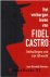 Sanchez, Juan Reinaldo - Het verborgen leven van Fidel Castro  onthullingen van zijn lijfwacht