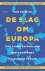 Rob de Wijk - De slag om Europa