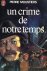un crime de notre temps