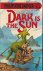 Dark is the Sun