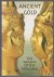 Ancient gold ; treasures fr...