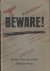 Institute for International Politics and Eocnomis (ed.) - Beware! German Revenge-Seekers Threaten Peace