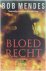 Bob Mendes - Bloedrecht