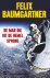 Felix Baumgartner - De man die uit de hemel sprong